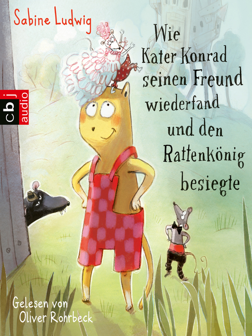 Title details for Wie Kater Konrad seinen Freund wiederfand und den Rattenkönig besiegte by Sabine Ludwig - Available